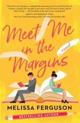 Meet Me in the Margins - Paperback By Ferguson, Melissa - GOOD