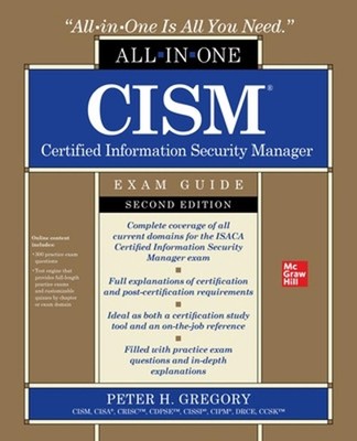 CISM Certified Information Security Manager All-in-One Exam Guide, Second Editio