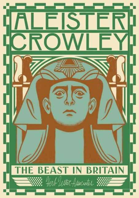 Aleister Crowley: The Beast in Britain by Gary Lachman - - Image 4