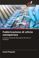 Awad Mogoda | Fabbricazione Di Silicio Nanoporoso | Taschenbuch | Italienisch