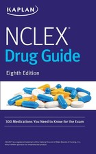 NCLEX Drug Guide: 300 Medications You Need to Know for the Exam (Kaplan Test...