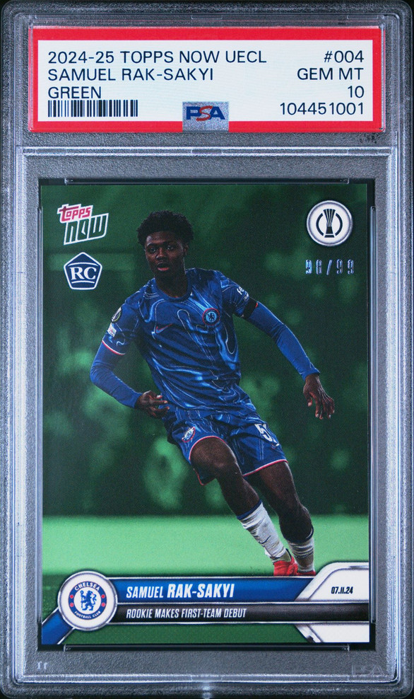 2024 Topps Now UECL Samuel Rak-Sakyi Chelsea FC Green #/99 ROOKIE PSA 10