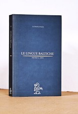 DINI  - LE LINGUE BALTICHE - FILOLOGIA - LINGUISTICA - LA NUOVA ITALIA - 1997.