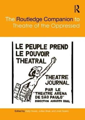 The Routledge Companion to Theatre of the Oppressed - 9781138291027