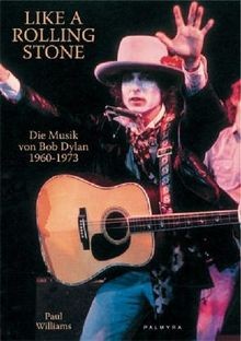 Like A Rolling Stone: Die Musik von Bob Dylan, 1960... | Buch | Zustand sehr gut