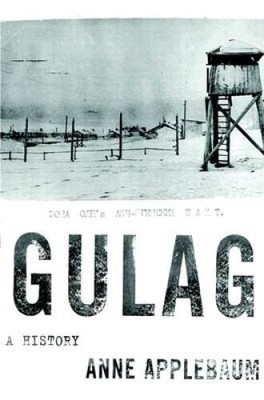 Gulag: A History - Hardcover By Applebaum, Anne - ACCEPTABLE