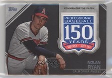 2019 Topps Update 150th Anniversary Manufactured Nolan Ryan Patch HOF ok2