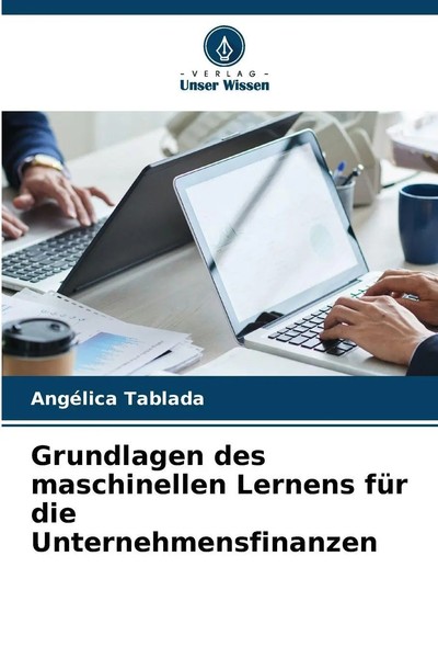 AngéLica Tablada | Grundlagen Des Maschinellen Lernens FüR Die...-image