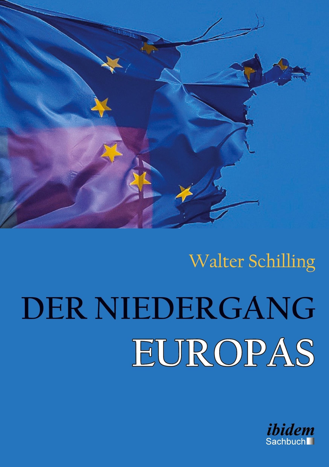 Thumbnail - Der Niedergang Europas Walter Schilling Taschenbuch Paperback 214 S.