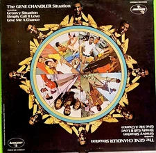 Gene Chandler - The Gene Chandler Situation LP.  *1970* - Mercury# SR-61304