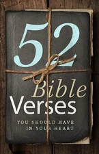 52 Bible Verses You Should Have in Your Heart by B&h Editorial