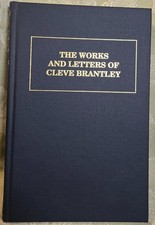 The Works and Letters of Cleve Brantley