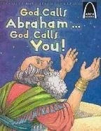 God Calls Abraham... God Calls You - Arch Books - paperback Melinda Kay Busc...
