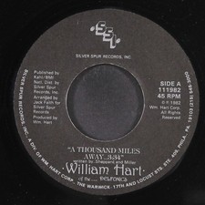 WILLIAM HART: a thousand miles away SILVER SPUR  7" Single 45 RPM