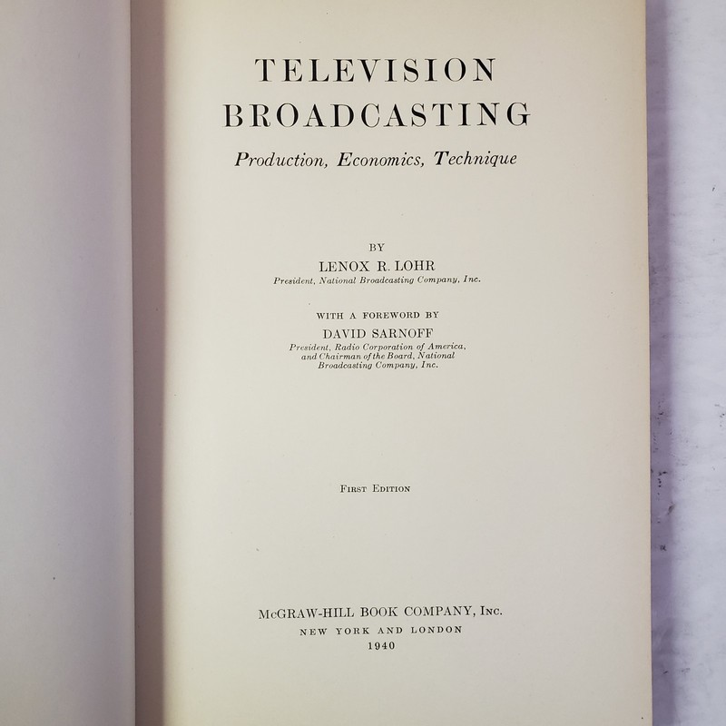 Rare 1940 1st Ed Lohr, Lenox - Television Broadcasting Production Prewar TV Book