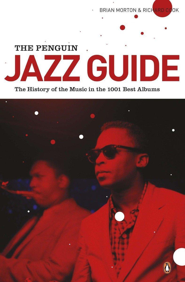 Thumbnail - The Penguin Jazz Guide | The History Of The Music In The 1000 Best