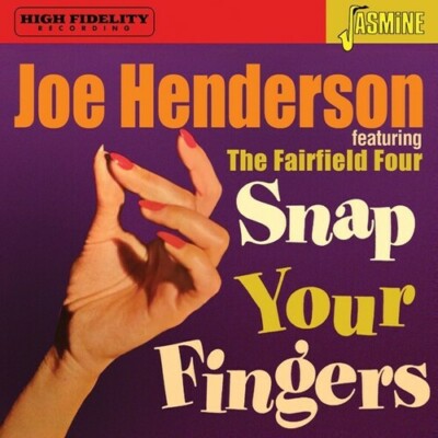Featuring the Fairfield Four: Snap Your Fingers by Henderson, Joe (CD, 2021)