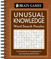 Brain Games - Unusual Knowledge Word Search Puzzles - Spiral-bound - GOOD