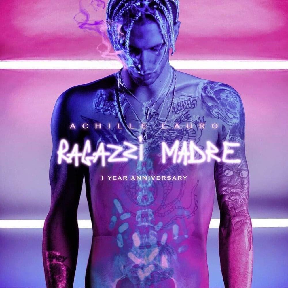 Ragazzi Madre (1St Anniversary Edition) - Achille Lauro (Audio Cd)
