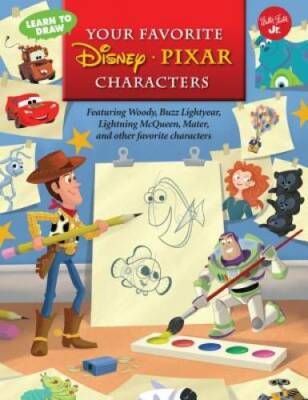 Learn to Draw Your Favorite Disney*Pixar Characters: Featuring Woody, Buz - GOOD