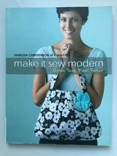 NEW Make It Sew Modern: Gather, Twist, Pleat, Texture by Christenson, Vanessa