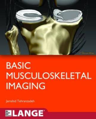 Basic Musculoskeletal Imaging (Lange Medical Books) - Paperback - VERY GOOD