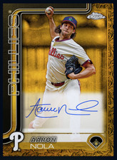 Topps BUNT 2025 Topps Gilded Signature Aaron Nola Auto #d /99 Legendary DIGITAL