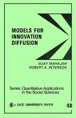 Vijay Mahajan Robert A. Peterson Models for Innovation Diffusion (Taschenbuch)