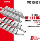 EVAMODEL TM0350103 1/35 Heinkel HE-111 H6 Exhaust Nozzles Type 1 For Border