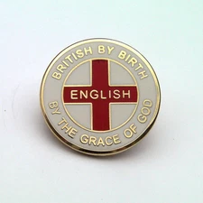 "ENGLISH BY THE GRACE OF GOD" ENGLAND ENAMEL LAPEL BADGE - Flag, Patriotic, Pin