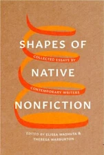 Shapes of Native Nonfiction: Collected Essays by Contemporary Writers, , Very Go