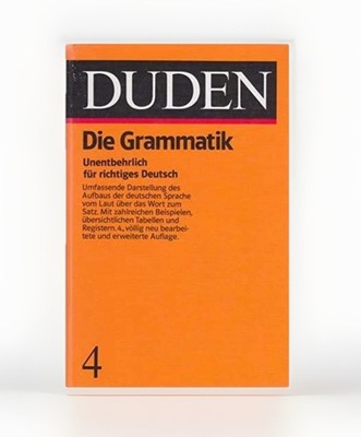 Die Grammatik der deutschen Gegenwartssprache. (Duden 4): 4 - Die Grammatik