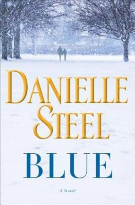 Blue: A Novel - Hardcover By Steel, Danielle - GOOD