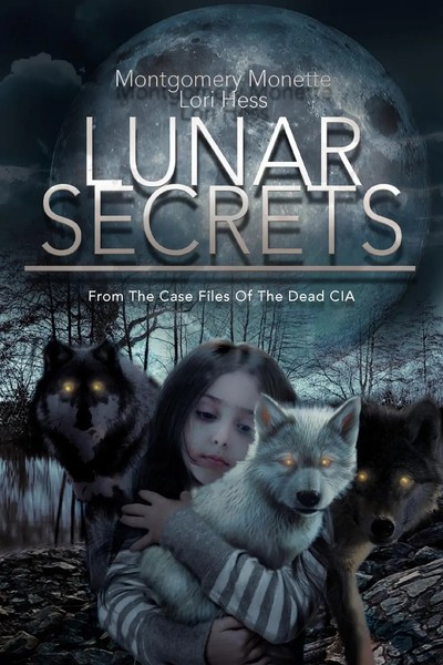 Montgomery Monette | Lunar Secrets | Taschenbuch | Englisch (2012) | Xlibris-image