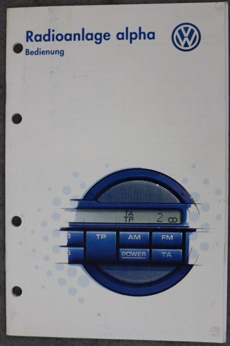 VW Radio "alpha"  Bedienungsanleitung "Aug. 1997" Betriebsanleitung Radioanlage