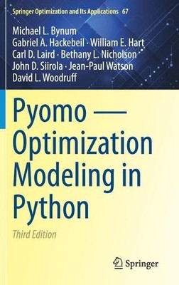 Michael L. Bynum Gabriel A. Hackebei Pyomo   Optimizatio (Hardback) (UK IMPORT)