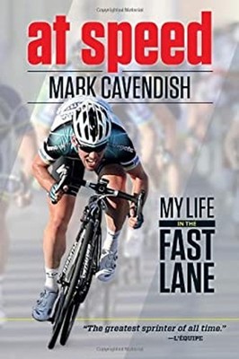 At Speed : My Life in the Fast Lane Paperback Mark Cavendish