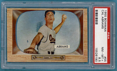 1955 Bowman Cal Abrams   #55 PSA 8.5! Orioles! 