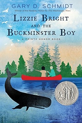 Lizzie Bright and the Buckminster Boy by Schmidt, Gary D.