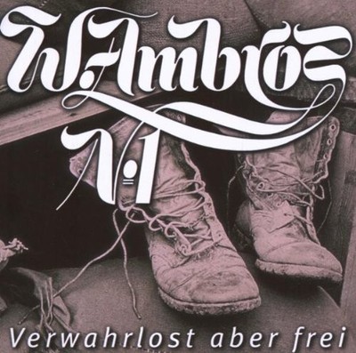 Wolfgang Ambros Verwahrlost Aber Frei (CD)