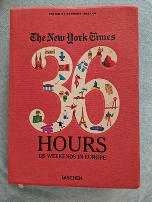 The New York Times, 36 Hours, 125 weekends in europe, Barbara Ireland, englisch