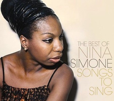 Best Of:songs to Sing - Nina Simone Compact Disc