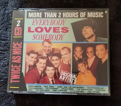 CD... 2 CD.. Twice As Nice 2 CD.. Everybody Loves Somebody.. Original Artists