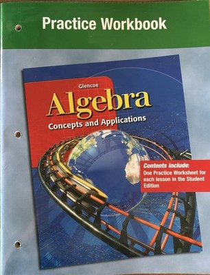 Algebra: Concepts and Applications, Practice Workbook