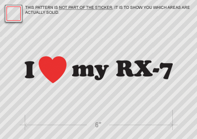 I LOVE MY RX-7 Sticker Die Cut Decal RX-7 rx7 - Foto 1 di 1
