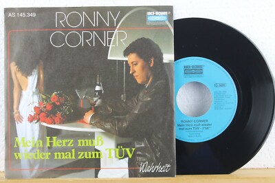 7'' - RONNY CORNER - Mein Herz muß wieder mal zum TÜV - Koch Records