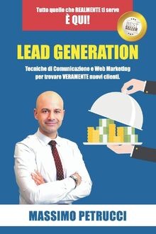 Lead Generation - Tutto quello che ti serve è qui!:... | Buch | Zustand sehr gut