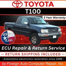 Repair Service of your T100 Toyota ECU - Quick Quality Service, 5 Year Warranty