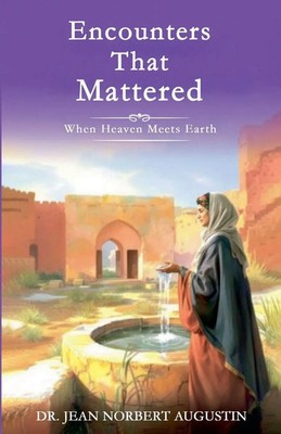 Encounters that Mattered Jean Norbert Augustin Taschenbuch Englisch 2025