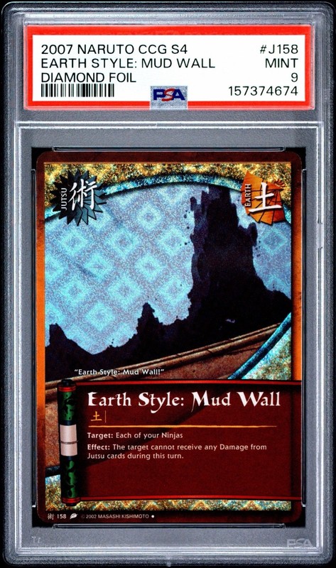 2007 NARUTO CCG S4 EARTH STYLE: MUD WALL DIAMOND FOIL #J158 PSA 9 POP 1